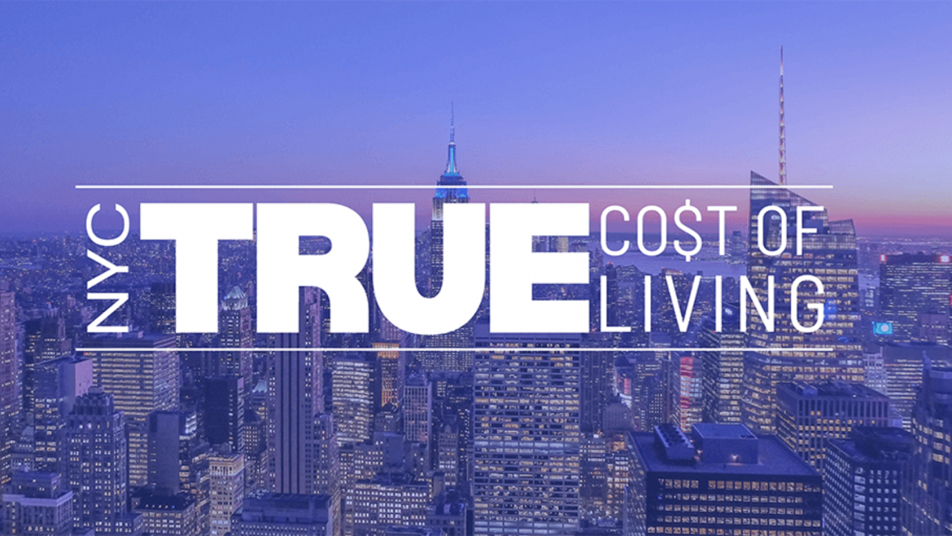 NYC skyline with white text over the graphic: 'NYC True Cost of Living'